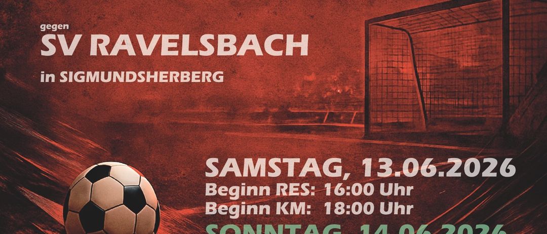 Plakat für Fußballspiele mit ESVS Sigmundsherberg und USV Kleinmeiseldorf. Spiele am Samstag, 13. Juni, und Sonntag, 14. Juni. Ein Fußball liegt auf dem Boden.