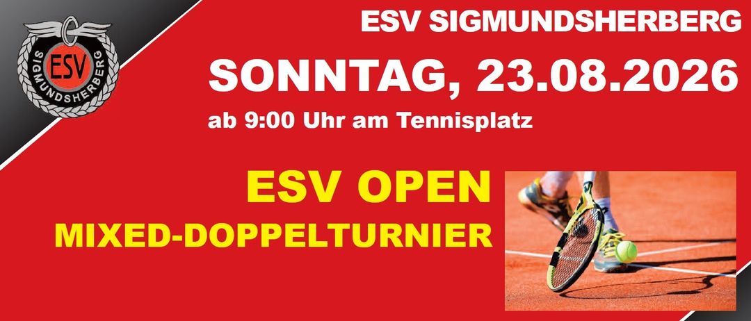 ESV Sigmun, Sonntag, 23., ab 9:00 Uhr am Tennisplatz, ESV Open Doppelturnier.