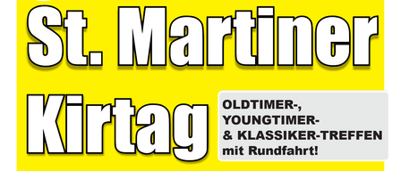 Plakat für das St. Martiner Kirtag-Event. Zeigt ein historisches Gebäude, Aktivitäten und Café. Gelber und weißer Hintergrund.