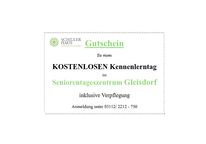 Voucher for a free introduction day at Seniorentageszentrum Gleisdorf, including care. Book under 03112/ 2212 - 750. Schiller Haus logo present.