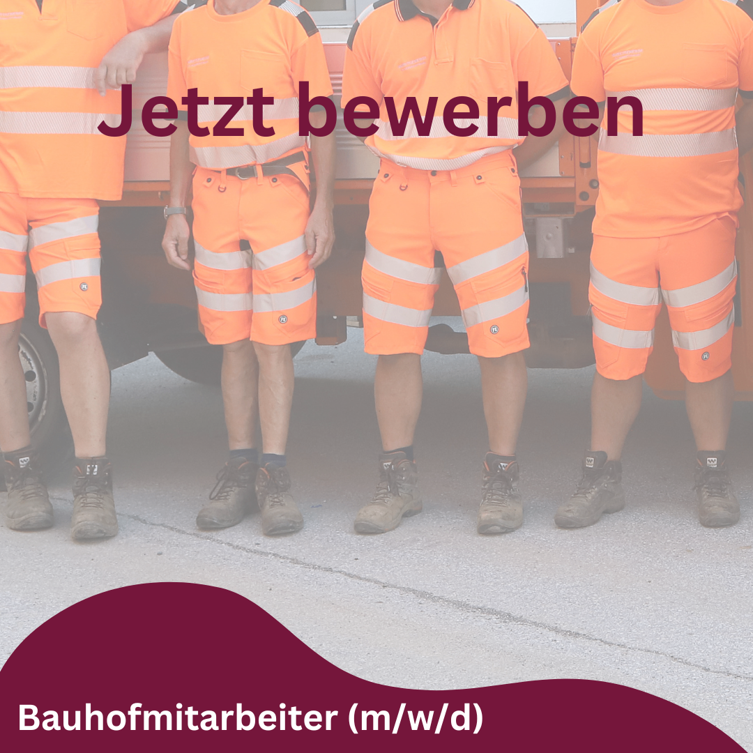 Five workers in orange uniforms stand in front of a truck. The text above them reads 'Jetzt bewerben'. The bottom text says 'Bauhofmitarbeiter (m/w/d)'.