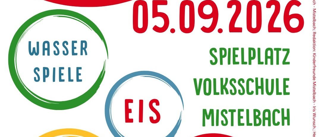 Plakat für das Sommerfest-Event am 5. September 2026 von 14 bis 17 Uhr mit Aktivitäten wie Wasserspielen, Eisspielen und Stationenspielen an der Volksschule Mistelbach.