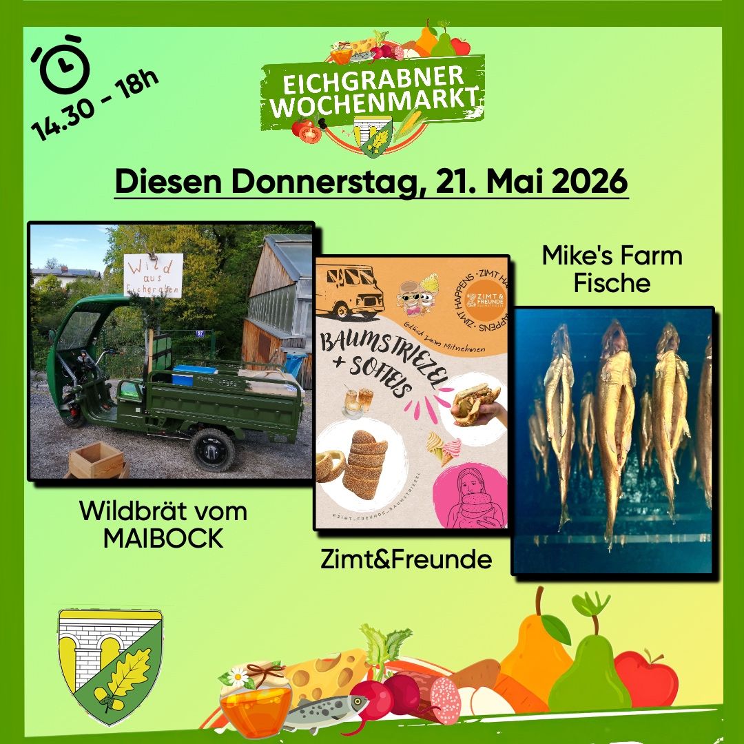 Poster for Eichgrabner Wochenmarkt on May 21, 2026, featuring images of farm produce, fish, and local products like wild game.