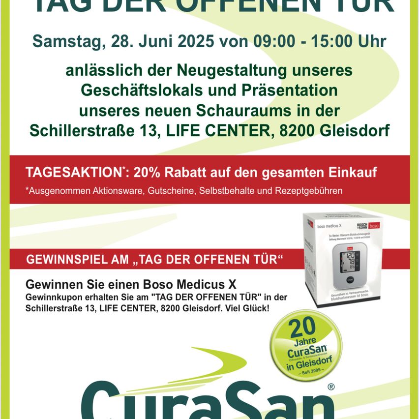 Tag der offenen Tür am 28. Juni 2025 von 09:00 - 15:00 Uhr. 20% Rabatt auf den Gesamteinkauf, ausgenommen Aktionsartikel, Gutscheine, Selbstbedienung und Rezeptgebühren. Gewinnen Sie einen Boso Medicus X bei der Verlosung. Schillerstraße 13, LIFE CENTER, 8200 Gleisdorf. Viel Glück!