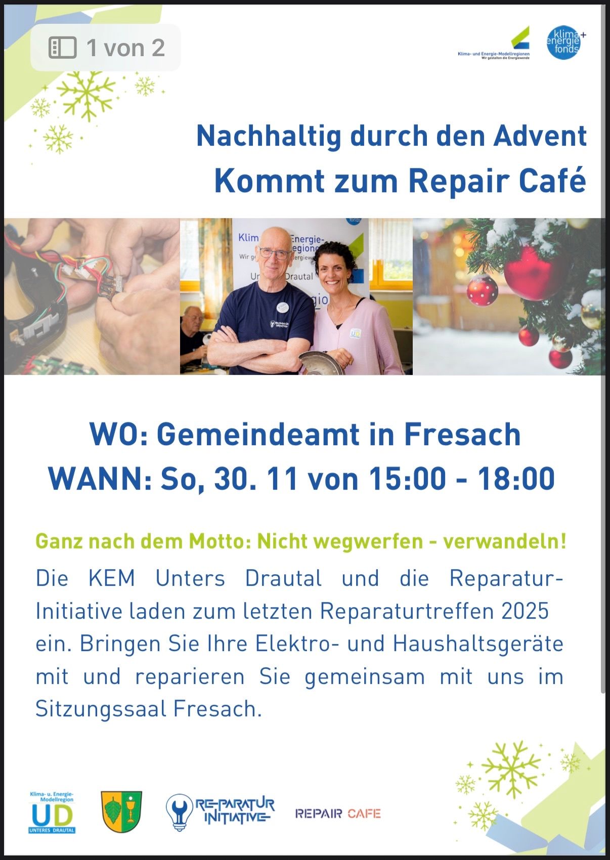 Plakat mit Bildern von Menschen, die Gegenstände reparieren, und einer Weihnachtsbaum. Es steht 'Nachhaltig durch den Advent, Kommen Sie zum Repair Café', 'Wann: Sa, 30. 11. von 15:00 - 18:00' und 'Bringen Sie Ihre Elektro- und Haushaltsgeräte mit und reparieren Sie gemeinsam mit uns im Sitzungssaal Freschach.'