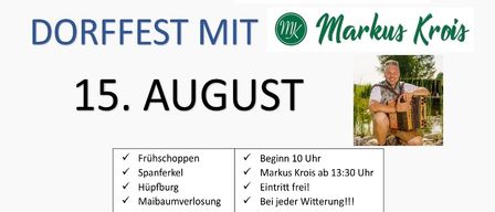 Ein Werbeplakat für ein Dorffest am 15. August mit einem Mann, der Akkordeon spielt, und Details wie freier Eintritt, Frühstück und eine Aufführung von Markus Krois um 13:30 Uhr.