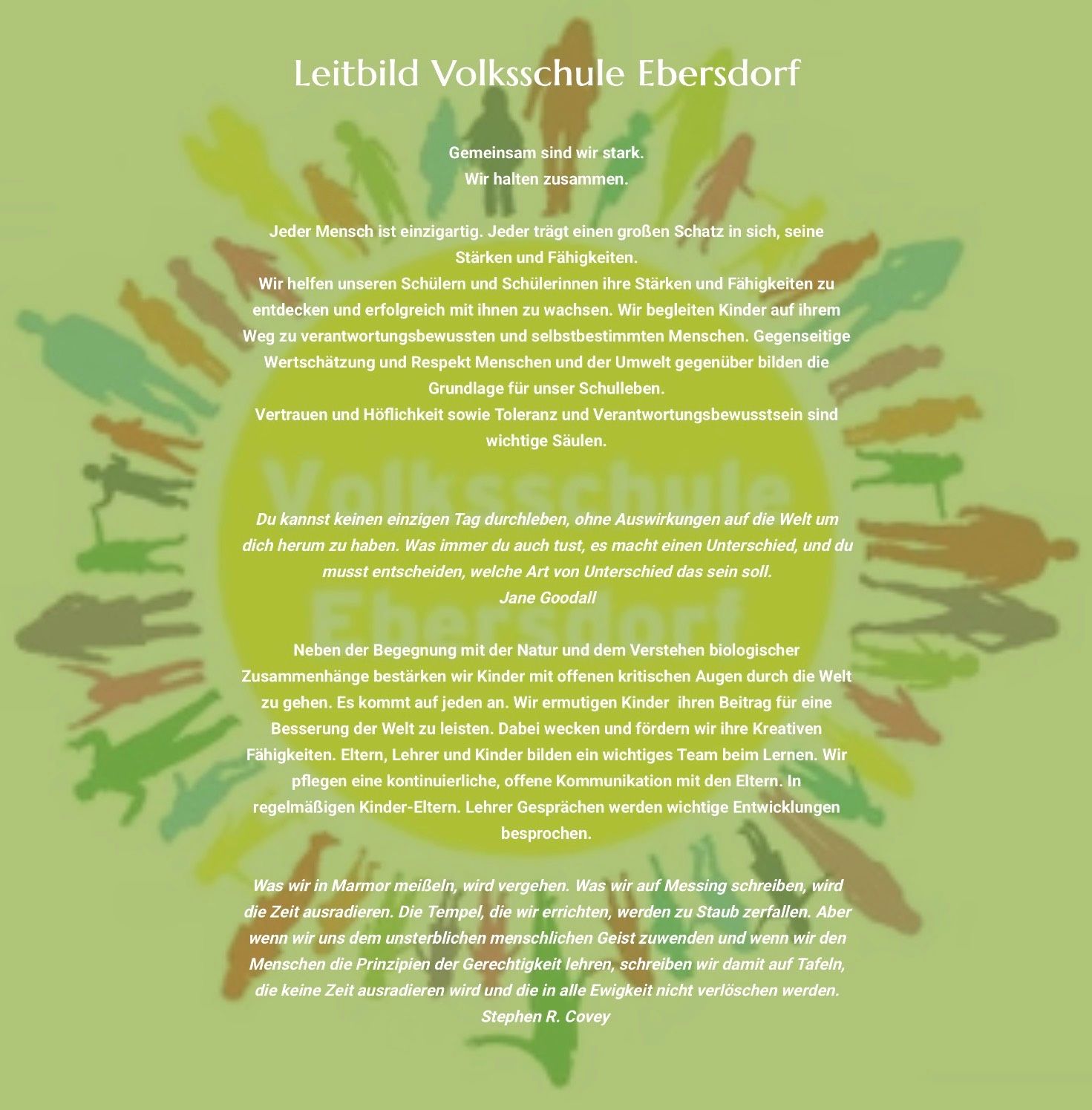 Das Bild zeigt einen grünen Hintergrund mit Text in einer fetten, serifenlosen Schrift. Es geht um die Bedeutung von Gemeinschaft, das Erkennen individueller Stärken und das Fördern von Verantwortung und Selbstbestimmung bei Kindern. Vertrauen und Hoffnung werden als grundlegende Elemente für das Lernen hervorgehoben.