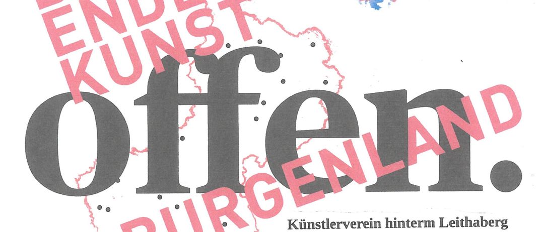Plakat für eine Open-Air-Kunstausstellung mit dem Titel 'Bild Ende Kunst offen. Burgenland'. Es zeigt eine Karte und enthält Details über den Standort und die beteiligten Künstler.