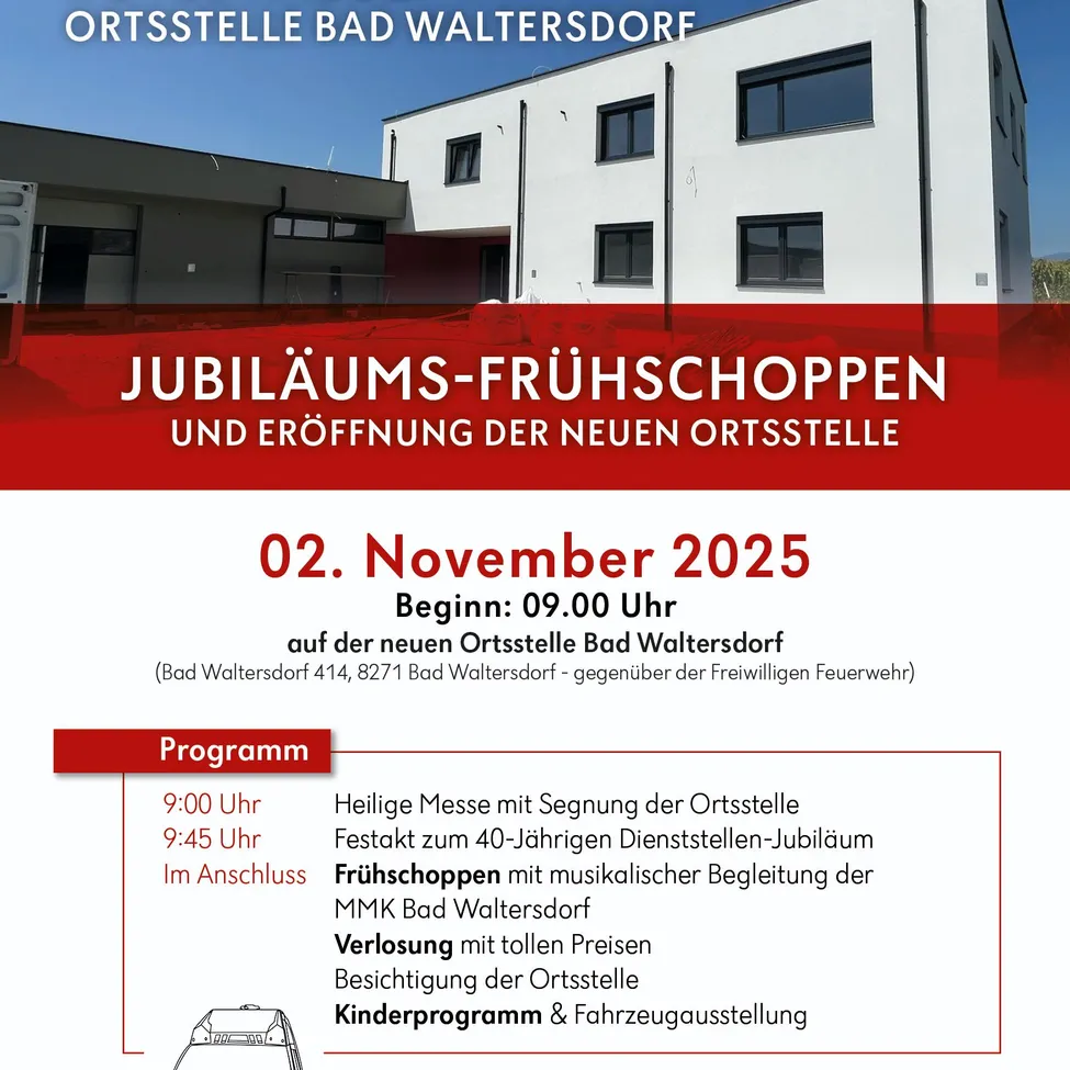 Ein Veranstaltungsposter kündigt das Jubiläums-Frühstück und die Eröffnung eines neuen Standorts in Bad Waltersdorf an. Die Veranstaltung ist für den 2. November 2025 geplant, Beginn 09:00 Uhr. Es beinhaltet einen Gottesdienst, eine 40-jährige Dienstjubiläumsfeier, ein Frühstück mit musikalischer Begleitung, eine Führung durch den Standort, ein Kinderprogramm und eine Fahrzeugausstellung.