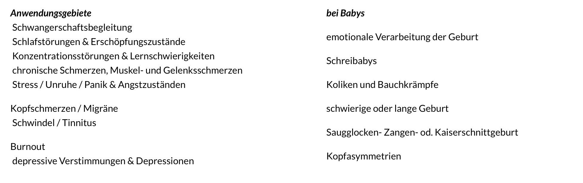 Das Bild zeigt Symptome bei Babys, einschließlich emotionaler Störungen, Schreibschwierigkeiten, Koliken und Bauchschmerzen, schwieriges oder langes Stillen, Zungenband und Kopfasymmetrie.
