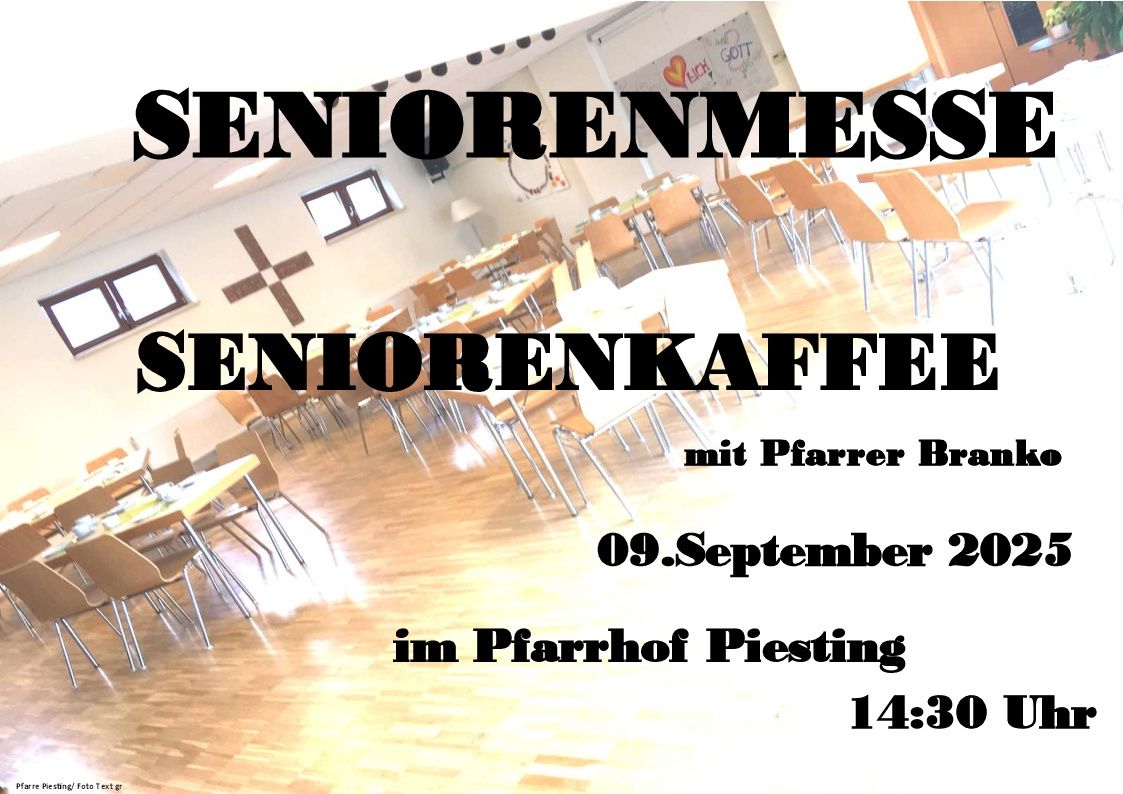 Ein Plakat bewirbt ein Seniorentreffen und Kaffee mit dem Pfarrer am 9. September um 14:30 Uhr im Pfarrhof Piesting.