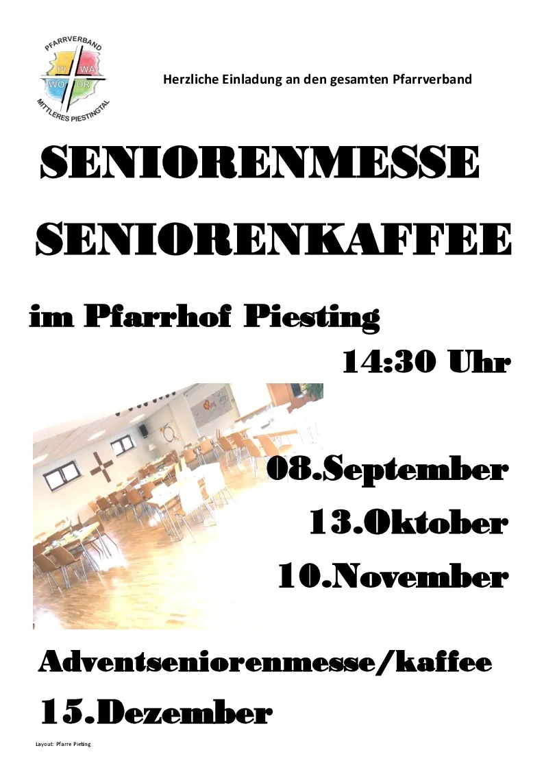 Plakat für Seniorenmesse und Seniorenkaffee im Pfarrhof Piesting mit Datum und Uhrzeit. Das Bild zeigt einen Speisesaal mit Tischen und Stühlen.