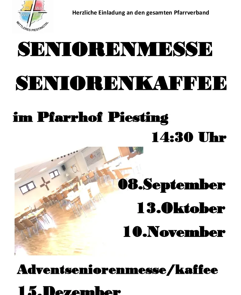 Plakat für Seniorenmesse und Seniorenkaffee im Pfarrhof Piesting mit Datum und Uhrzeit. Das Bild zeigt einen Speisesaal mit Tischen und Stühlen.