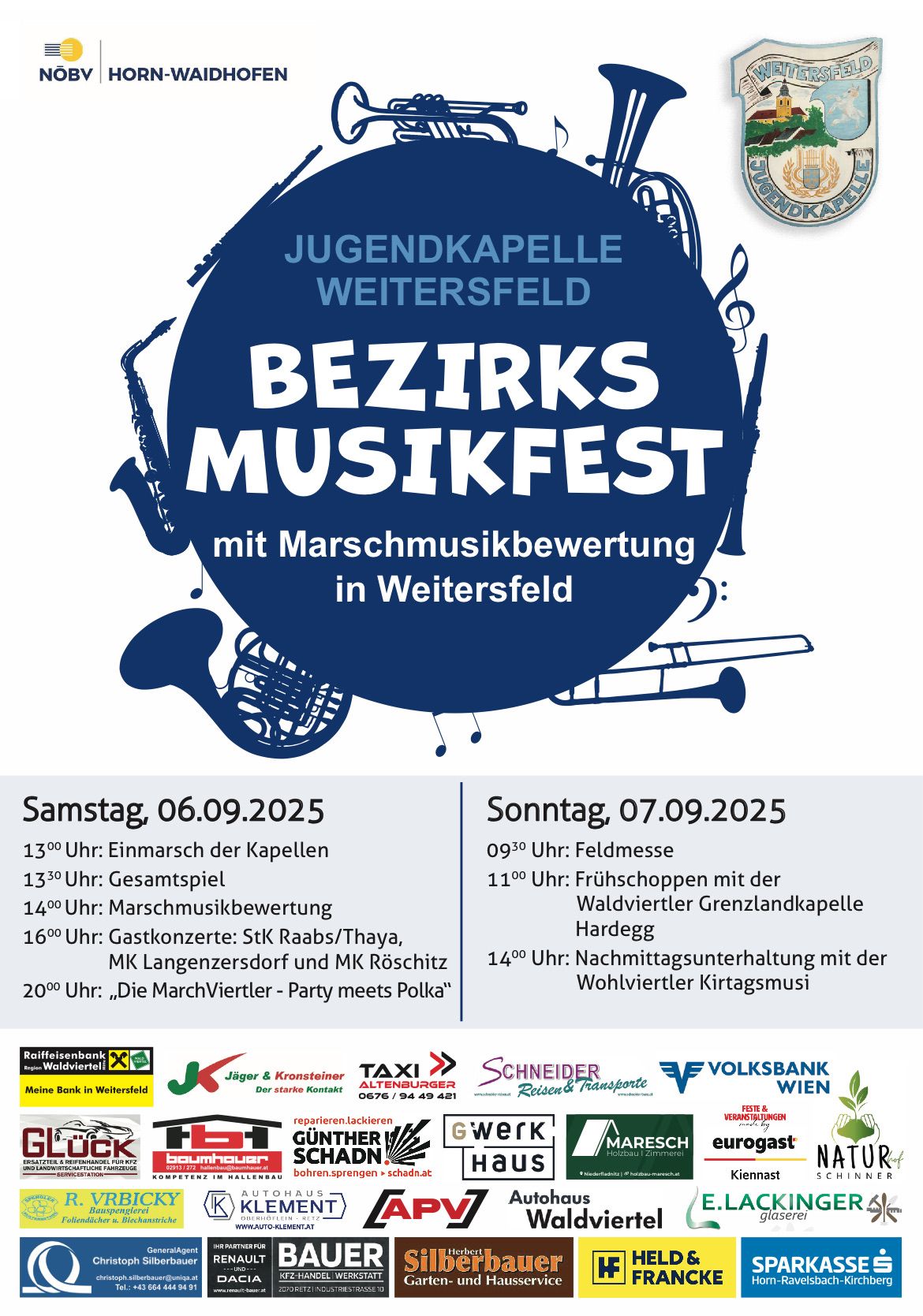 Plakat für Bezirks Musikfest in Weitersdorf. Samstag, 06.09.2025: Einmarsch der Kapellen, Gesamtspiel, Marschmusikbewertung, Gastkonzert, Party. Sonntag, 07.09.2025: Feldmesse, Frühstück mit Waldviertler Grenzlandkapelle, Abendunterhaltung. Sponsoren aufgeführt.