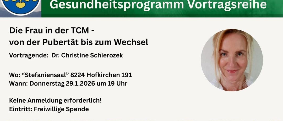 Eine Anzeige für einen Vortrag im Gesundheitsprogramm über Pubertät in der TCM, mit Dr. Christine Schierozek. Der Termin ist für den 29.1.2026 um 19 Uhr im 'Bienensaal'. Eine Anmeldung ist erforderlich, und Spenden sind willkommen.