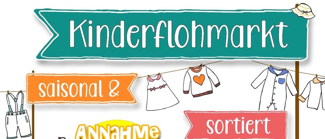 Ein Plakat bewirbt einen Kinderbekleidungsverkauf mit saisonalen und sortierten Artikeln. Der Verkauf findet am 6. und 7. März von 13-18 und 9-15 Uhr statt. Die Abholung ist am 7. März von 15-17 Uhr in Obertiefenbach 167.