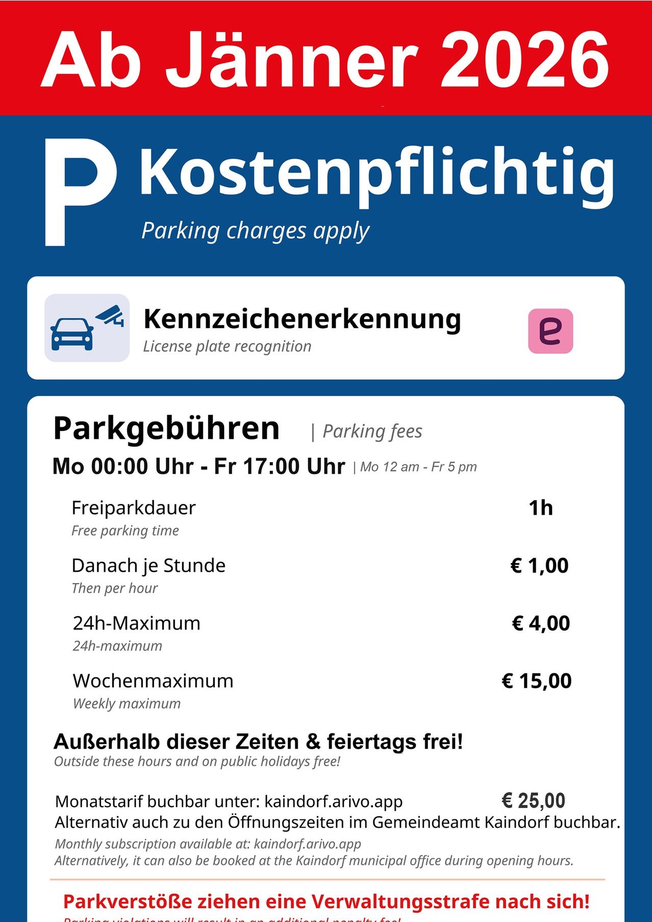Das Bild zeigt Parkgebühren für einen Parkplatz. Es gilt von 00:00 bis 17:00 Uhr. Kostenloses Parken ist für 1 Stunde möglich. Danach kostet es 1 Euro pro Stunde. Die maximale Gebühr für 24 Stunden beträgt 4 Euro, und das wöchentliche Maximum beträgt 15 Euro. Außerhalb dieser Zeiten und an Feiertagen ist das Parken kostenlos.