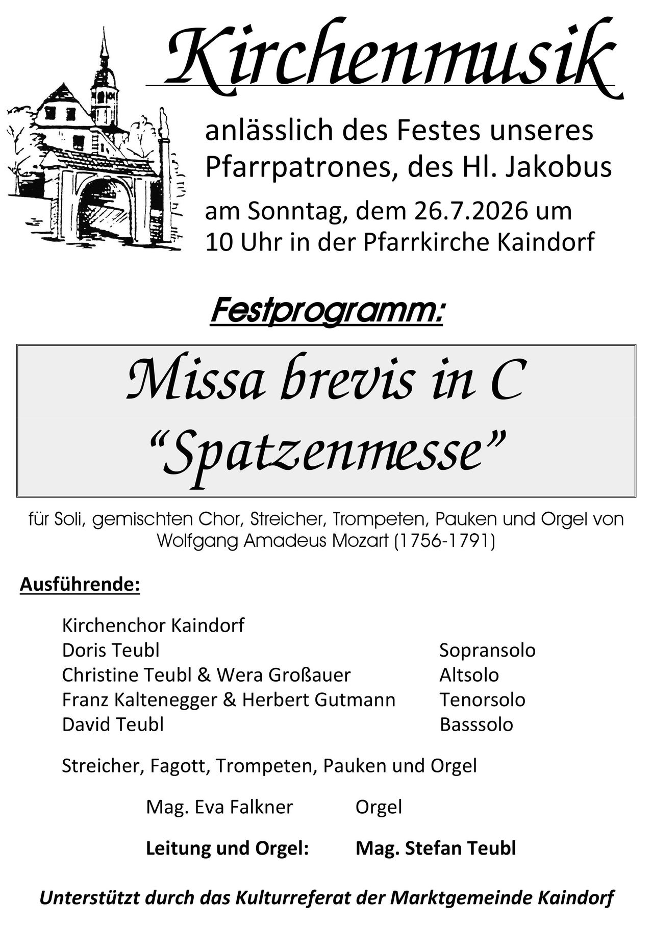 Ein Plakat für eine Kirchenveranstaltung mit einer Kirchenillustration, dem Text 'Festprogramm' und einer Musikpartitur für 'Missa brevis in C' von Mozart. Die Veranstaltung ist für Sonntag, den 26. Juli 2026 um 10 Uhr in der Kaindorfer Kirche geplant.