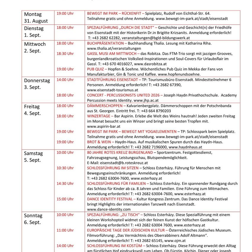Ein Zeitplan für Veranstaltungen in Eisenstadt, Österreich, vom 31. August bis 6. September 2021. Die Veranstaltungen umfassen Konzerte, geführte Touren und kulturelle Aktivitäten. Der Zeitplan ist nach Tagen und Uhrzeiten geordnet, mit Angaben zu Ort, Eintritt und Kontaktinformationen.