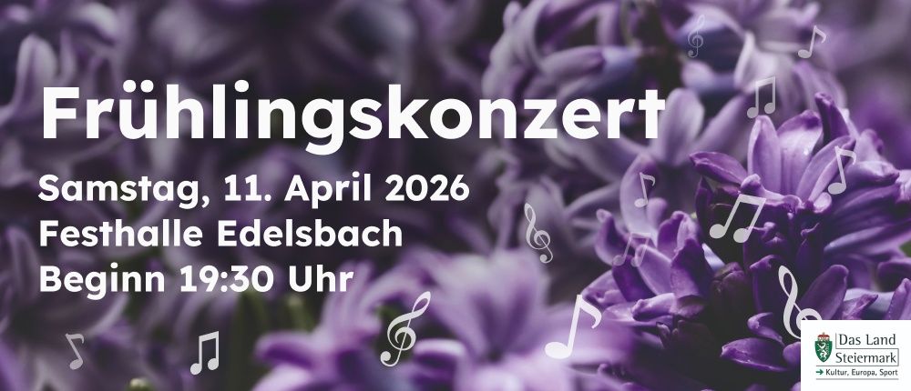 Ein Plakat für ein Musikkonzert am 11. April 2026 um 19:30 Uhr in der Halle Edelsbach. Musiknoten sind um die lila Blumen verstreut.