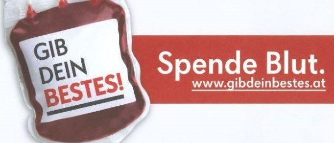 Ein rotes Blutbeutel mit dem Text Gib Dein Bestes! Spende Blut. Rechts ist ein roter Banner mit dem Text www.gibdeinbestes.at.