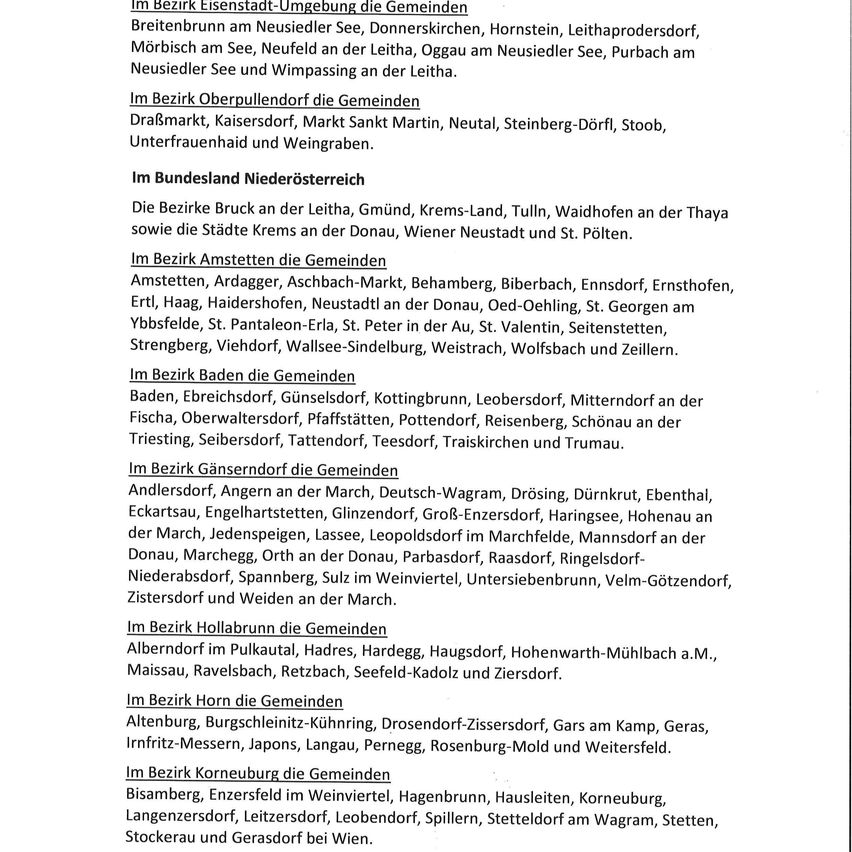 Im Bezirk Eisenstadt-Umgebung die Gemeinden Breitenbrunn am Neusiedler See, Donnerskirchen, Hornstein, Leithaprodersdorf, Mörbisch am See, Neufeld an der Leitha, Oggau am Neusiedler See, Purbach am Neusiedler See und Wimpassing an der Leitha.