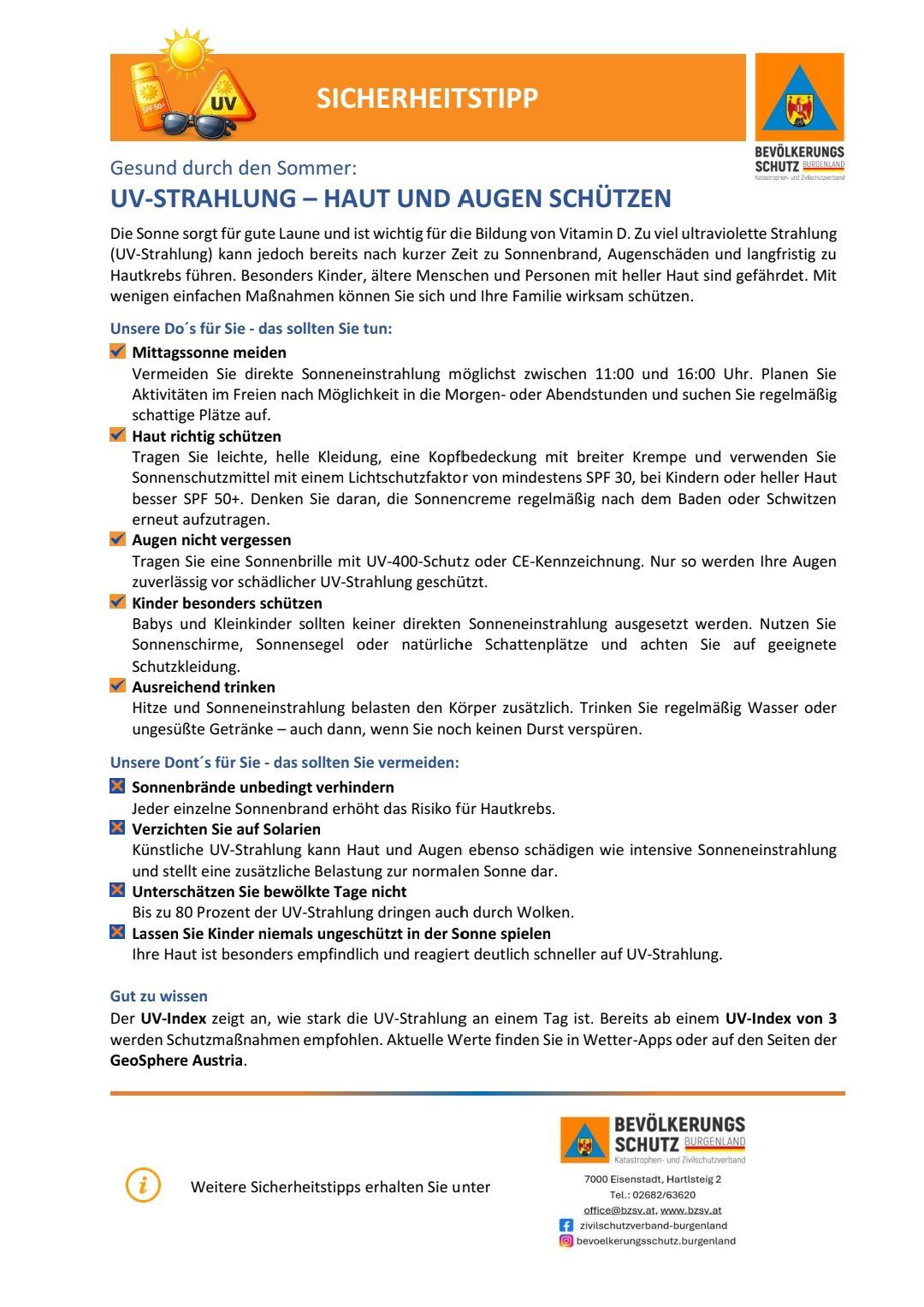 Ein Infografik bietet Informationen zum Schutz von Haut und Augen vor UV-Strahlung. Es enthält Tipps wie das Vermeiden direkter Sonneneinstrahlung zwischen 11:00 und 16:00 Uhr, die Verwendung von Sonnencreme mit mindestens SPF 30, das Tragen von Schutzkleidung und regelmäßiges Trinken von Wasser. Es rät davon ab, Kinder direktem Sonnenlicht auszusetzen, und betont die Bedeutung des UV-Index.