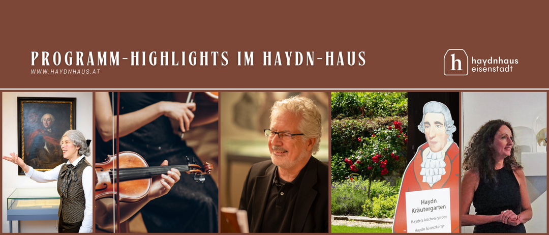 Eine Collage mit einer Violinistin, einem lächelnden Mann mit Brille und einer Karikatur eines Mannes in historischer Kleidung, mit dem Text 'HIGHLIGHTS IM HAYDN-HAUS' darüber.