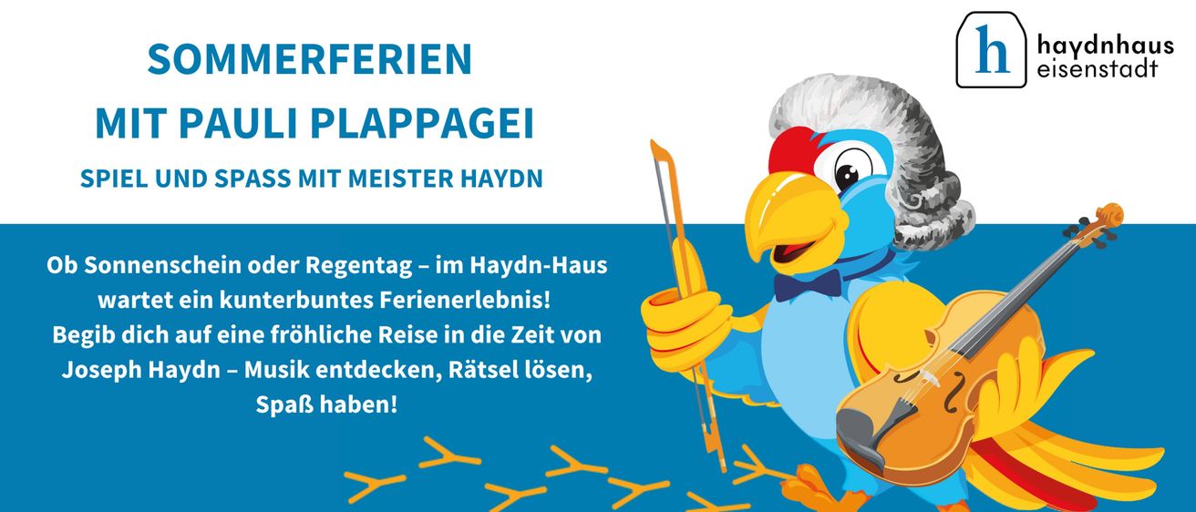 Plakat für ein Musikevent. Ein Vogel mit Bogen und Geige. Text: 'Sommerferien mit Meister Haydn'. Aktivitäten: Musik entdecken, Rätsel lösen, Spaß haben. Besuchen: haydn-haus.at/sommerferien.