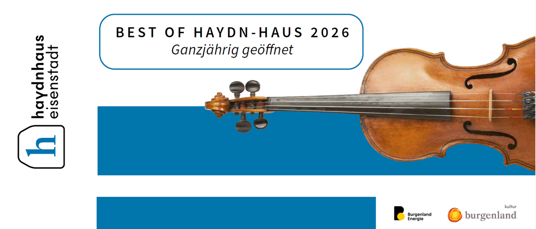 Eine Geige wird mit blauem Hintergrund und einem Banner gezeigt, das ST OF HAYDN-HAUS 2026 Ganzjahrig geoffenet lautet.