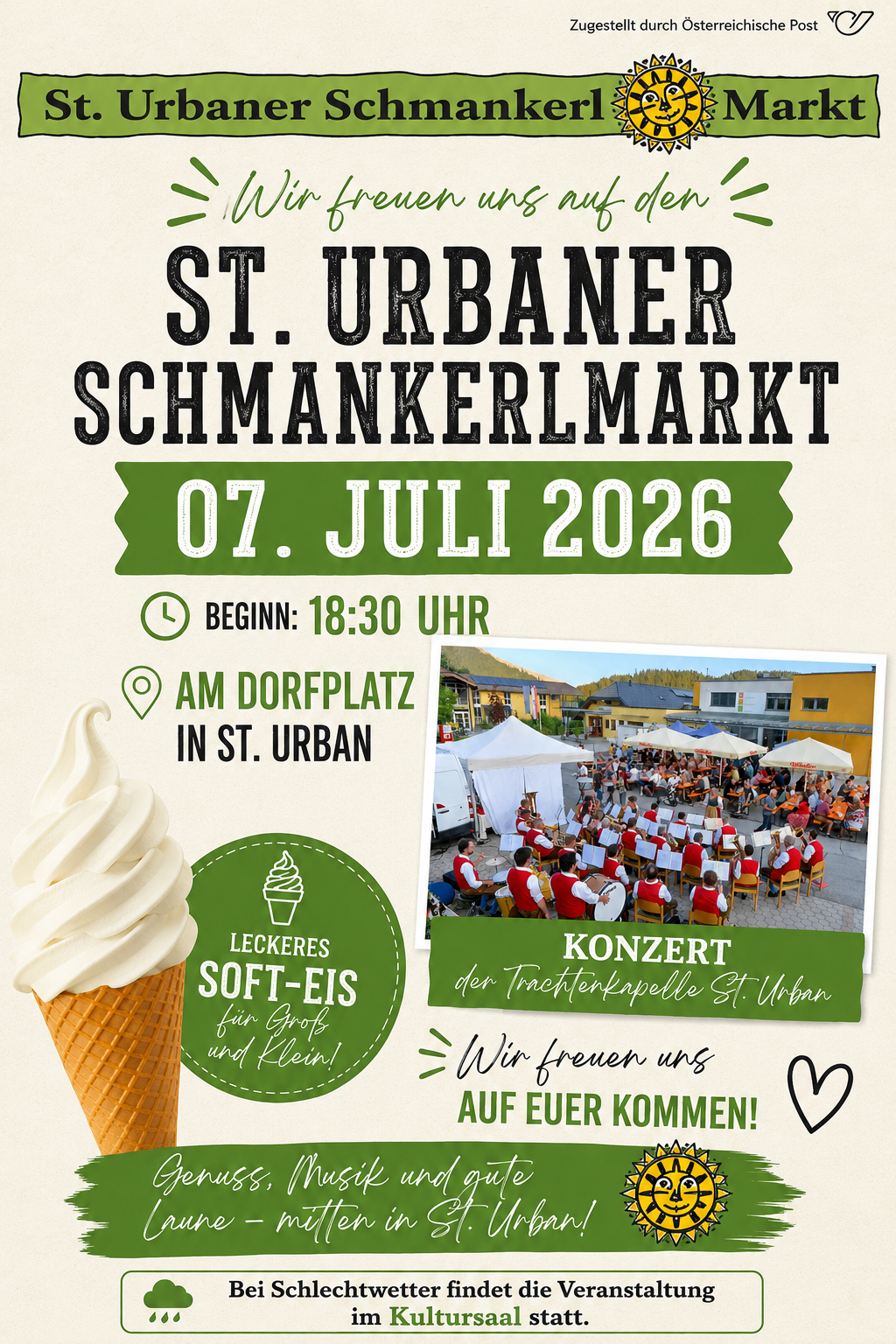 Werbeplakat für den St. Urbaner Schmankerlmarkt am 7. Juli 2026, Beginn um 18:30 Uhr am Dorfplatz in St. Urban. Zeigt ein Foto einer Band bei einer Aufführung mit einem Eisbecher im Vordergrund.