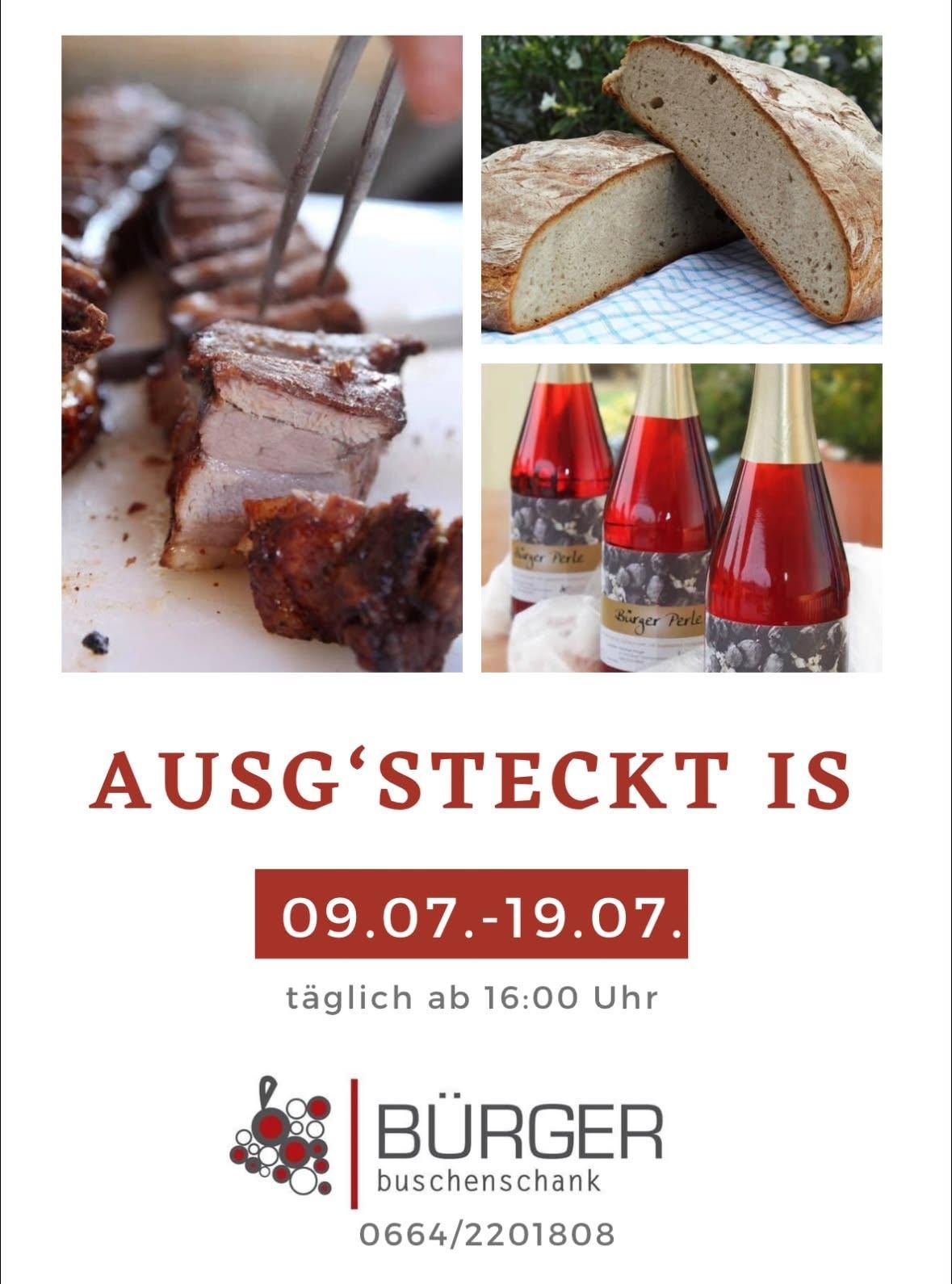 A poster with a sliced meat, bread, and bottles of wine. Text reads 'AUSG'STECKT IS 09.07.-19.07. täglich ab 16:00 Uhr'.