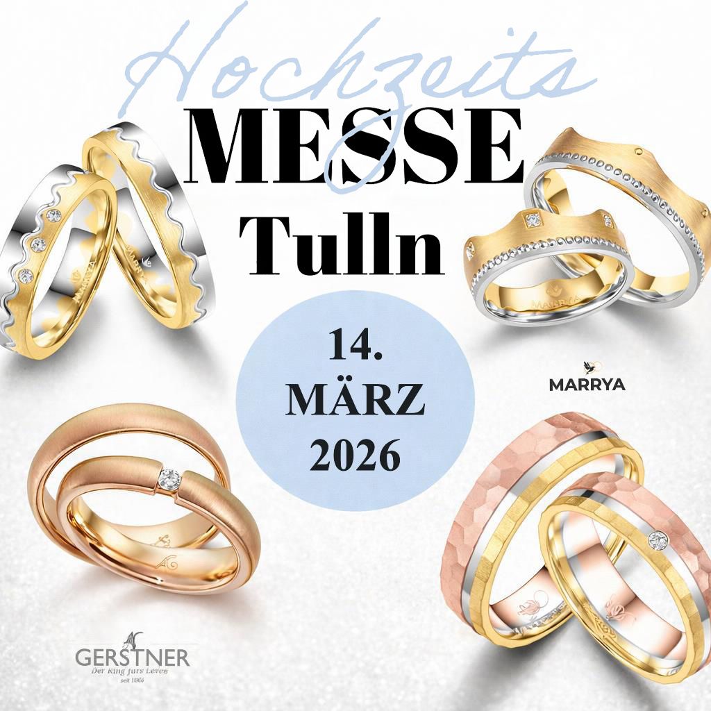 Werbeplakat für die Hochzeitsmesse Tulln, mit verschiedenen Ringen und dem Datum 14. März 2026. Die Ringe sind in verschiedenen Stilen und Farben dargestellt.