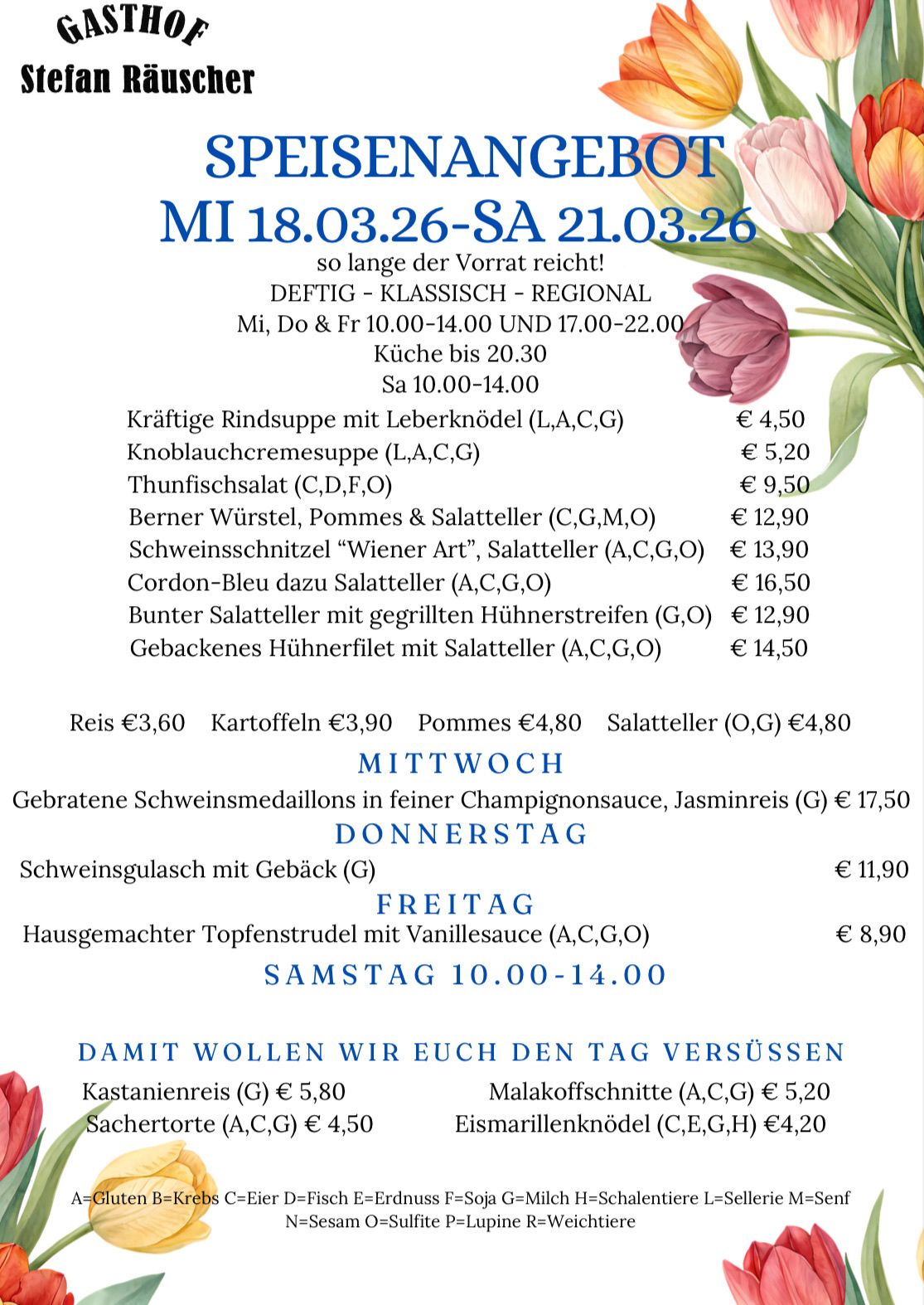 Menü mit verschiedenen Gerichten wie Rindersuppe, Knoblauchcremesuppe, Thunfischsalat und mehr. Preise aufgelistet mit verschiedenen Mahlzeiten. Spezielle Mahlzeiten für Mittwoch, Donnerstag, Freitag und Samstag.