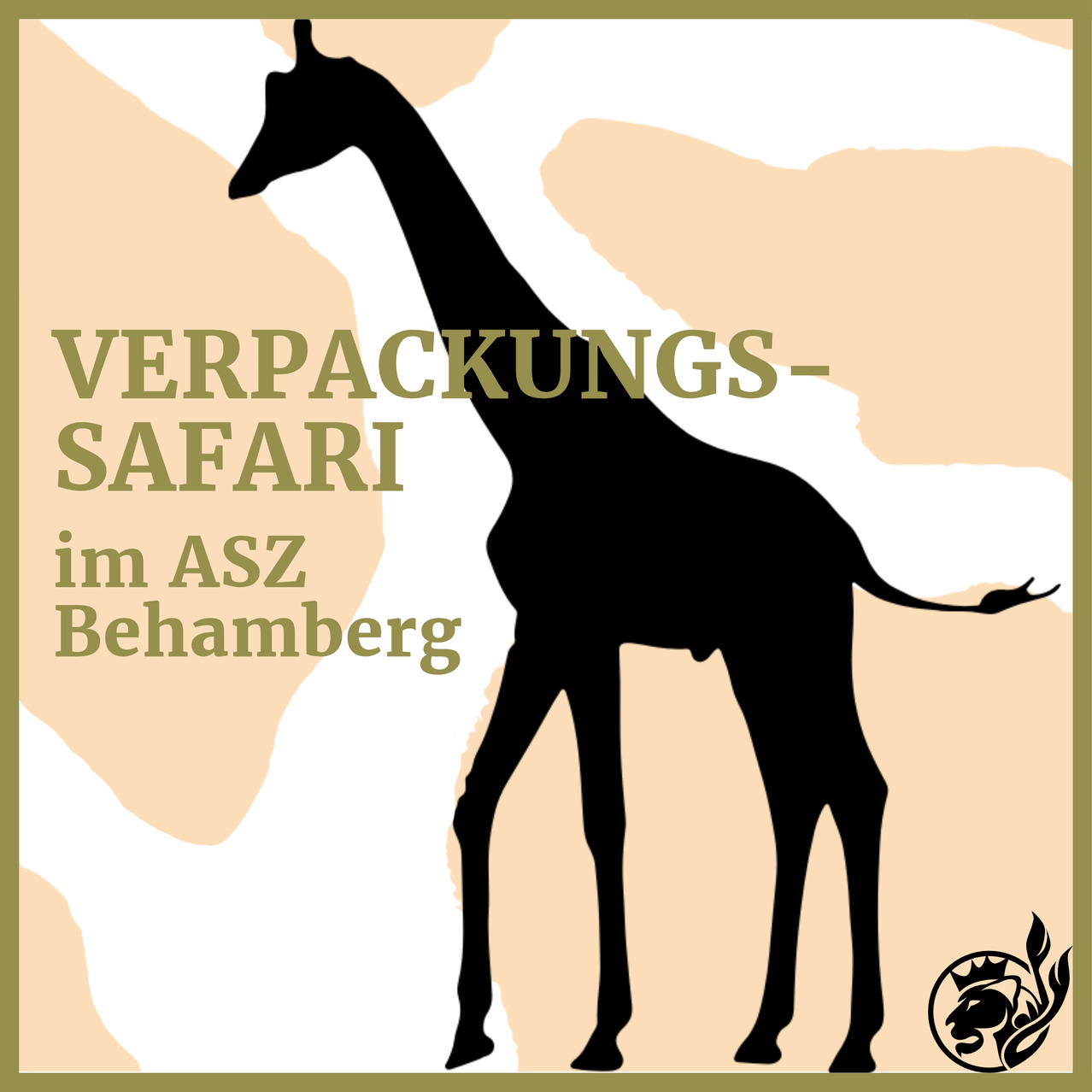 Ein Poster zeigt eine Silhouette einer Giraffe mit dem Text 'VERPACKUNGS-SAFARI im ASZ Behamberg'. Der Hintergrund ist ein Farbverlauf von Beige und Weiß.