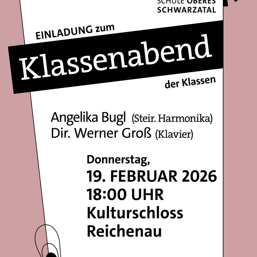Poster for a class evening featuring Angelika Bugl on harmonica and Dir. Werner Grob on piano. Date: Thursday, February 19, 2026. Time: 18:00. Location: Kulturschloss Reichenau.