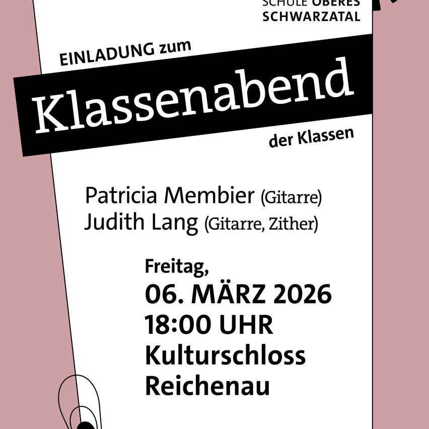 Einladung zum Klassenabend von Patricia Membrez (Gitarre) und Judith Lang (Gitarre, Zither) am Freitag, 06. März 2026 um 18:00 Uhr im Kulturschloss Reichenau.