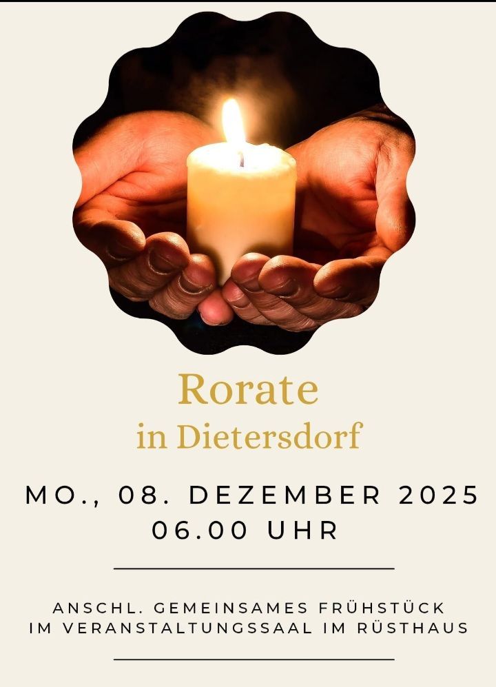 Hände halten eine brennende Kerze. Der Text lautet 'Rorate in Dietersdorf', gefolgt vom Datum 'Mo., 08. Dezember 2025' und der Zeit '06.00 Uhr'.