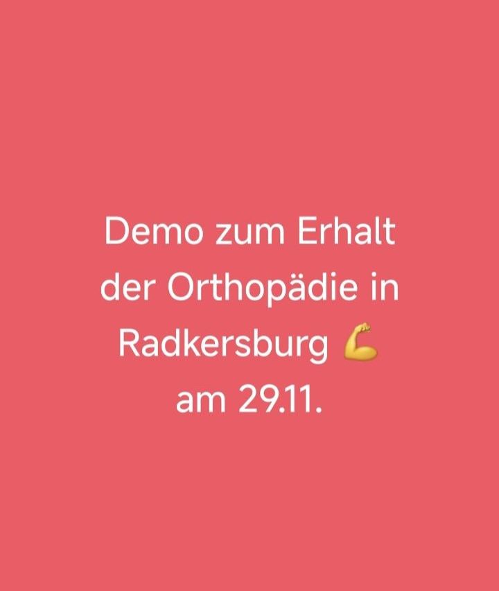 A demonstration for the preservation of orthopedics in Radkersburg on 29.11. A flexing arm emoji is also present.
