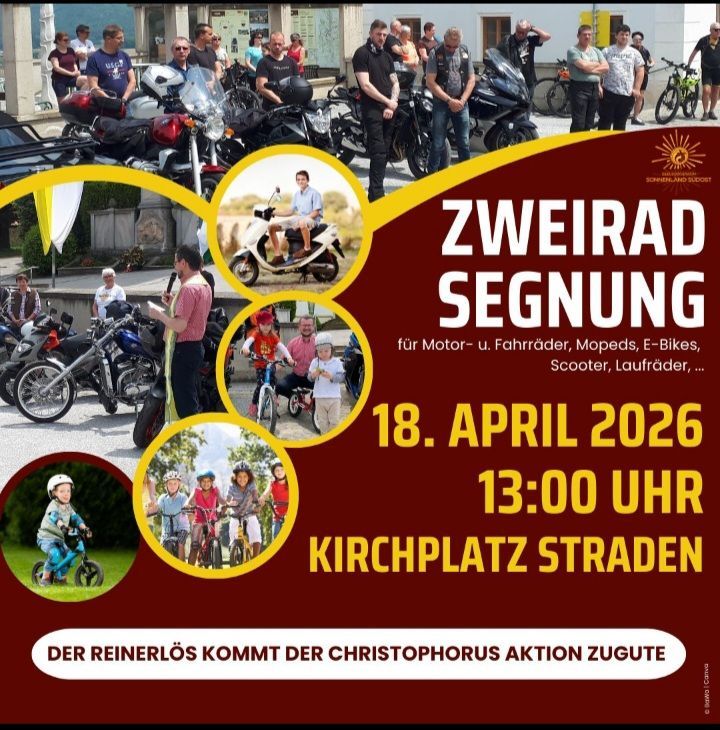 An advertisement for the Zweiradsegnung event, showcasing various vehicles and people. It is scheduled for April 18, 2026, at 1:00 PM at Kirchplatz Straden.