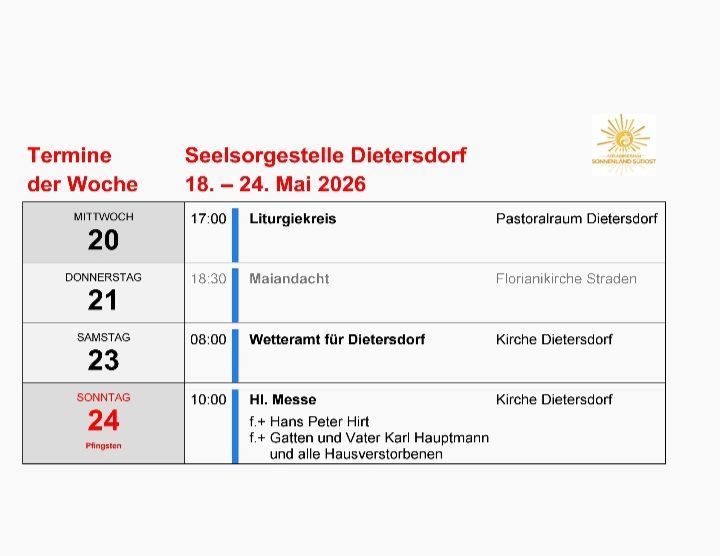 Das Bild zeigt einen wöchentlichen Zeitplan für die Seelsorge in Dietersdorf vom 18. bis 24. Mai 2026. Es listet Aktivitäten wie einen Liturgiekreis, einen Wetterarm und eine Sonntagsmesse auf.