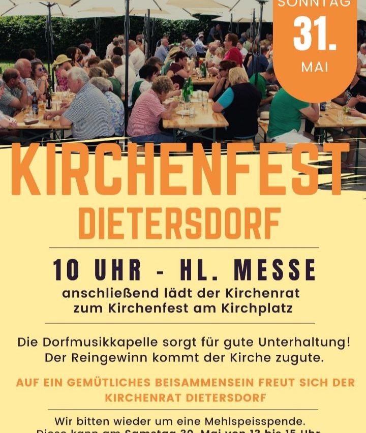 Ein Plakat für das Dietersdor Kirchenfest zeigt eine Menge Menschen, die essen und trinken, mit Datum und Uhrzeit. Das Fest beinhaltet eine Kirchenmesse, gefolgt von einem Treffen auf dem Kirchplatz.