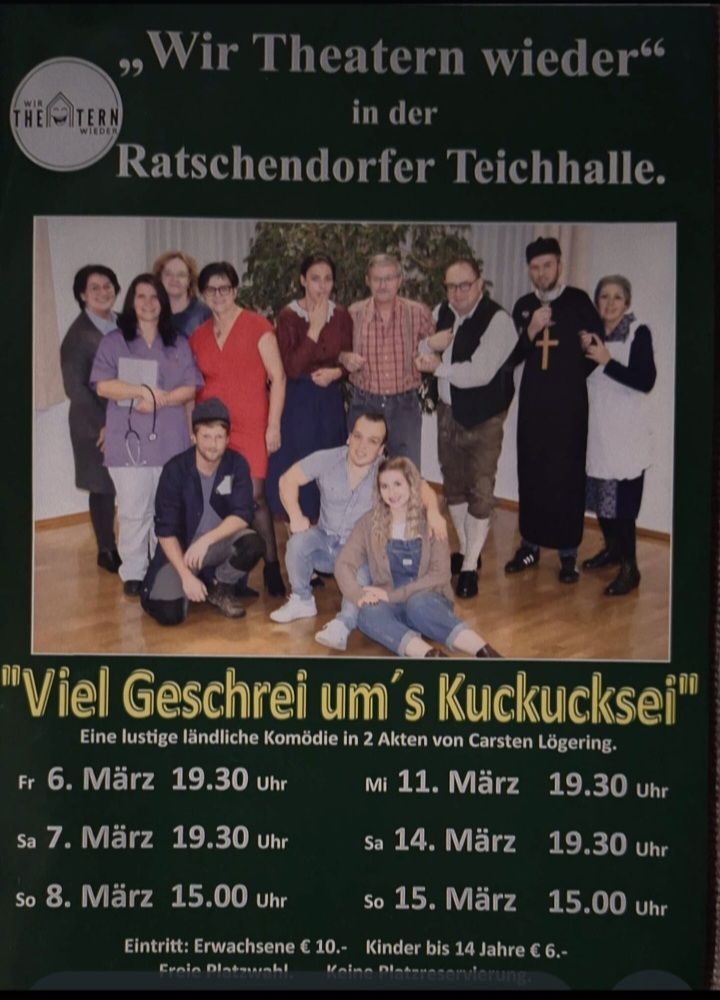 A poster advertises a comedic play titled 'Viel Geschrei um's Kuckucksei' by Carsten Lögering. It features a group photo of actors in costumes, set against a green background. Dates and times for the performances are listed.