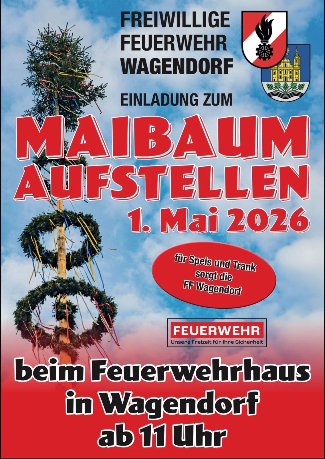 Plakat für das Maibaumaufstellen-Ereignis in Wagendorf am 1. Mai 2026, beim Feuerwehrhaus. Zeigt einen geschmückten Baum mit roten und gelben Bändern.