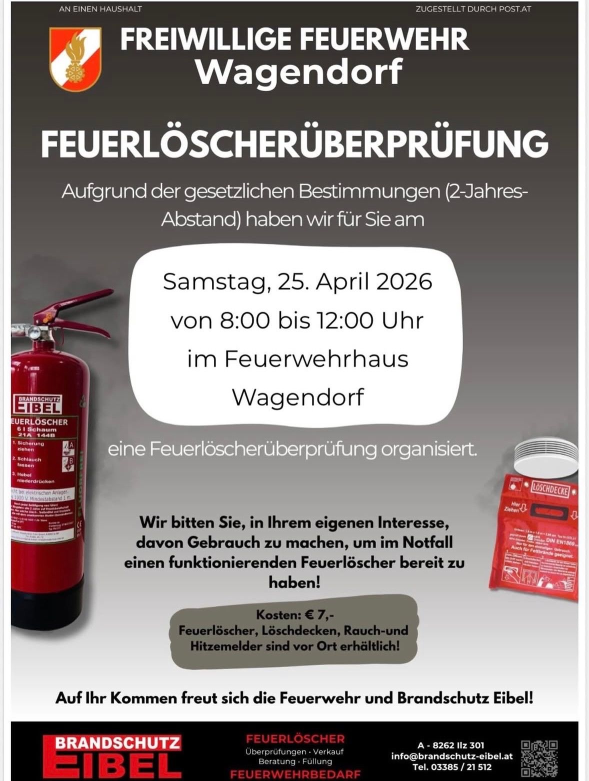 Ein Flyer für eine Feuerlöscherüberprüfung am 25. April 2026 von 8:00 bis 12:00 in Wagendorf. Die Kosten betragen 7€ für Feuerlöscher, Deckel, Rauch- und Hitzemelder. Der Flyer zeigt einen Feuerlöscher und einen Feueralarm.