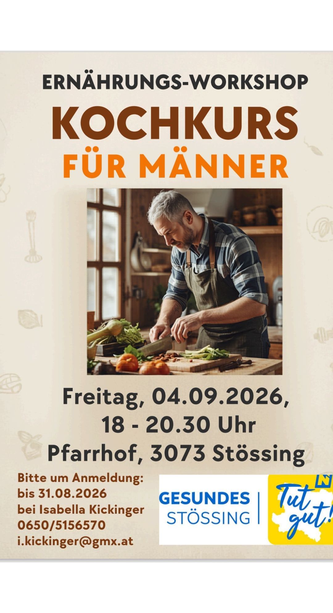 Ein älterer Mann schneidet Gemüse auf einem Holztisch. Das Plakat ist für eine Veranstaltung am Freitag, 04.09.2026, von 18 bis 20:30 Uhr im Pfarrhof, 3073 Stossling.