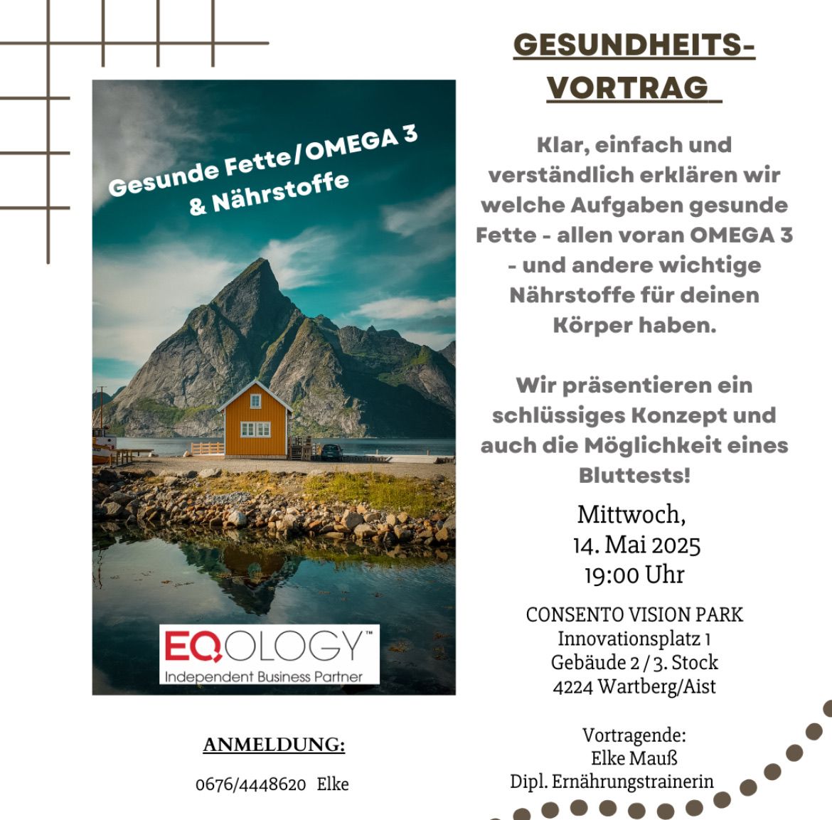 Ein Flyer für einen Gesundheitsvortrag über gesunde Fette und Nährstoffe. Es enthält Details zum Vortragenden, Zeit und Ort. Das Bild zeigt ein Haus mit Bergen im Hintergrund.