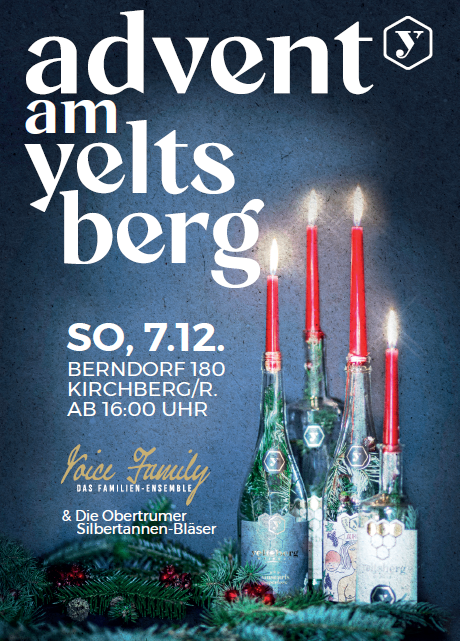 Werbeplakat für Advent am Velts Berg. Vier Flaschen mit brennenden Kerzen. Datum: Sonntag, 7. Dezember. Zeit: 16:00 Uhr. Ort: Berndorf 180, Kirchberg/R. Mit Voice Family und Die Obertrumer Silbertannen-Blaser.