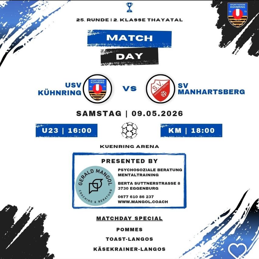 Spieltag-Veranstaltung für U23-Fußballspiel zwischen USV Kühnring und SV Manhartsberg am 09.05.2026 um 16:00 und 18:00 im Kuehnring Arena. Präsentiert von Gerald Mangol mit mentalen Trainingsdiensten.