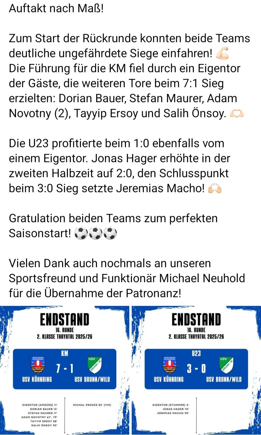 Celebrations from Dorian Bauer, Stefan Maurer, Adam Novotny (2), Tayyip Ersoy, and Salih Onsoy. The U23 team scored a 1:0 goal, followed by Jonas Hager's 2:0 in the second half. The final 3:0 victory was secured by Jeremias Macho! Congratulation to both teams for a perfect season start!